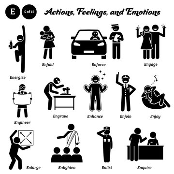Stick figure human people man action, feelings, and emotions icons alphabet E. Energize, enfold, enforce, engage, engineer, engrave, enhance, enjoin, enjoy, enlarge, enlighten, enlist, and enquire.