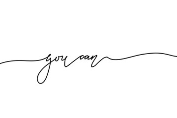 Obraz premium You Can Hand drawn Modern Calligraphy. T-shirt and Print Motivational Quote Lettering Template.