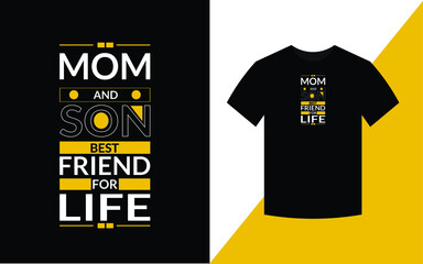 Mom and son best friend for life mother quotes typographic t shirt design