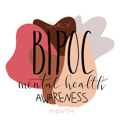 Bipoc mental health awareness month July poster with handwritten brush lettering