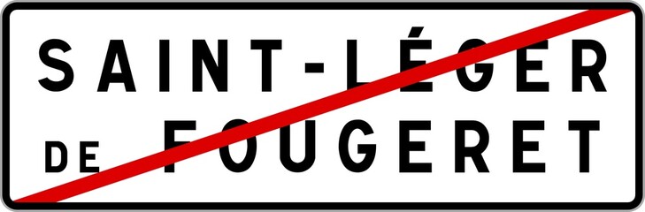 Panneau sortie ville agglomération Saint-Léger-de-Fougeret / Town exit sign Saint-Léger-de-Fougeret