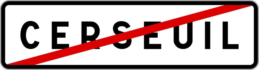 Panneau sortie ville agglom&eacute;ration Cerseuil / Town exit sign Cerseuil