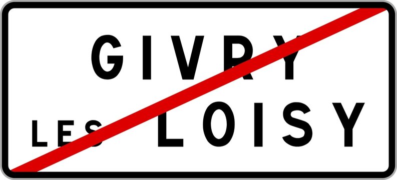 Panneau sortie ville agglomération Givry-lès-Loisy / Town exit sign Givry-lès-Loisy
