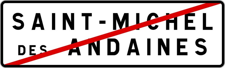 Panneau sortie ville agglomération Saint-Michel-des-Andaines / Town exit sign Saint-Michel-des-Andaines