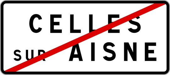 Panneau sortie ville agglomération Celles-sur-Aisne / Town exit sign Celles-sur-Aisne