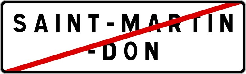 Panneau sortie ville agglomération Saint-Martin-Don / Town exit sign Saint-Martin-Don