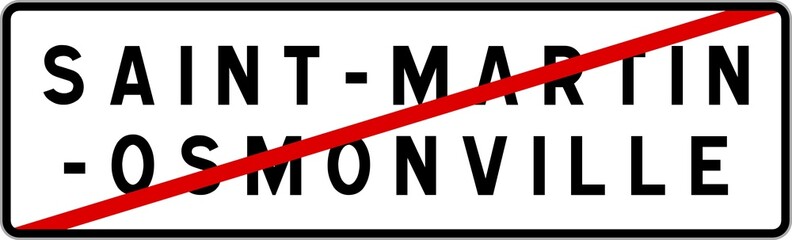 Panneau sortie ville agglomération Saint-Martin-Osmonville / Town exit sign Saint-Martin-Osmonville