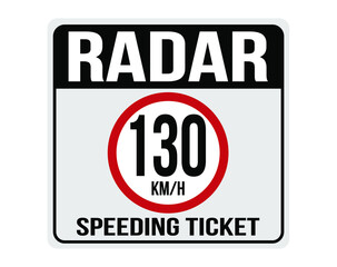 130km/h fine for speeding. Sign indicating speed camera.