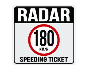180km/h fine for speeding. Sign indicating speed camera.