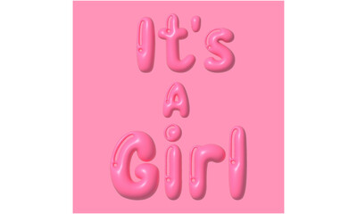 Gender Reveal It's a Girl Pink 3D illustration on a ping background.