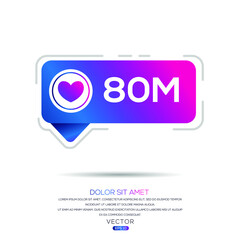 80M, 80 million likes design for social network, Vector illustration.