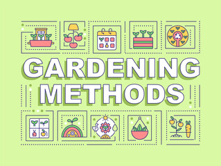 Gardening methods word concepts green banner. Horticulture trends. Infographics with editable icons on color background. Isolated typography. Vector illustration with text. Arial-Black font used