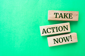 Wooden blocks with words 'Take action now!'. Business concept. - obrazy, fototapety, plakaty