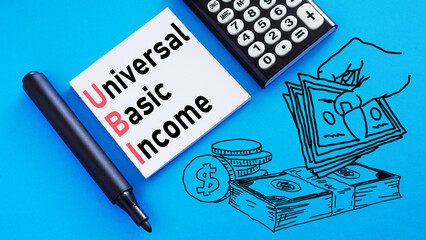 Universal Basic Income UBI is shown using the text - obrazy, fototapety, plakaty