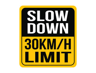 Slow down 30km/h, maximum speed allowed. Orange speed warning sign.