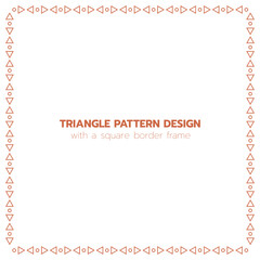 Triangle pattern design with a square border frame