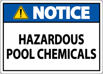 Notice Hazardous Pool Chemicals On White Background