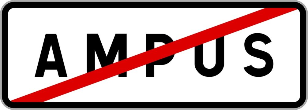 Panneau sortie ville agglom&eacute;ration Ampus / Town exit sign Ampus
