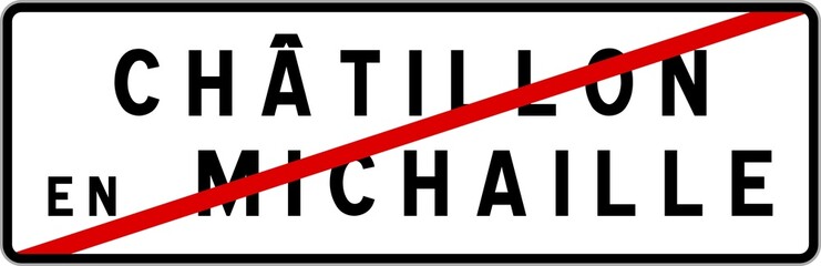 Panneau sortie ville agglomération Châtillon-en-Michaille / Town exit sign Châtillon-en-Michaille