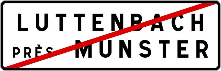 Panneau sortie ville agglomération Luttenbach-près-Munster / Town exit sign Luttenbach-près-Munster