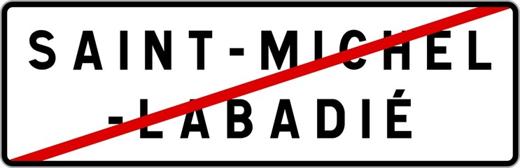 Panneau sortie ville agglomération Saint-Michel-Labadié / Town exit sign Saint-Michel-Labadié