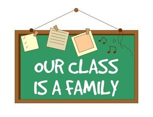 our class is a family. blackboard with welcome written on it. blackboard with chalk. school board. school simple green background	
