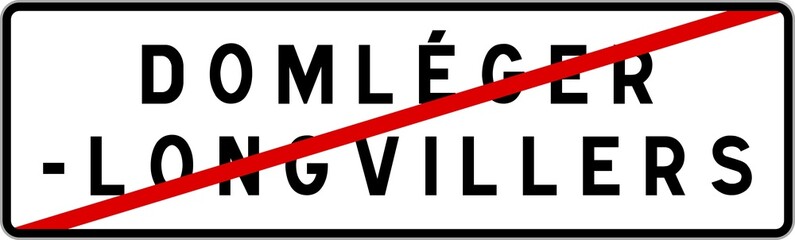 Panneau sortie ville agglomération Domléger-Longvillers / Town exit sign Domléger-Longvillers
