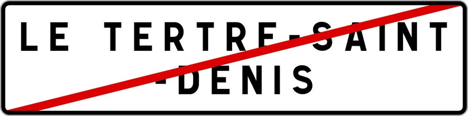 Panneau sortie ville agglomération Le Tertre-Saint-Denis / Town exit sign Le Tertre-Saint-Denis