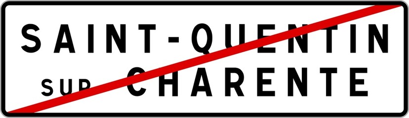 Panneau sortie ville agglomération Saint-Quentin-sur-Charente / Town exit sign Saint-Quentin-sur-Charente