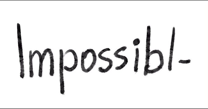 Animated hand drawn brush stroke impossible word turns into possible with copy space isolated on white background