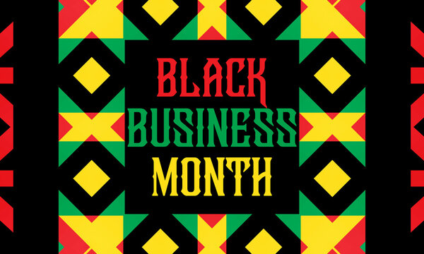 National Black Business Month in August. Greeting card, poster, banner concept. Picture with excessive noise,compression artifacts and film grain filter.