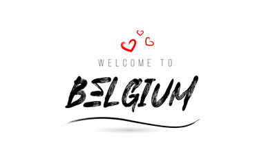 Welcome to BELGIUM country text typography with red love heart and black name