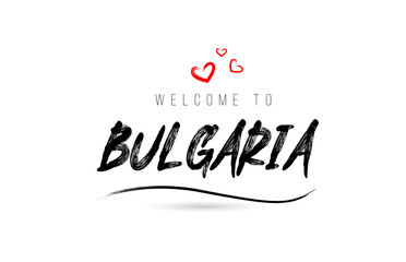 Welcome to BULGARIA country text typography with red love heart and black name