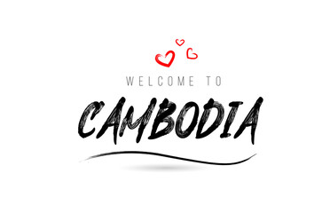 Welcome to CAMBODIA country text typography with red love heart and black name