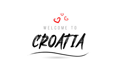 Welcome to CROATIA country text typography with red love heart and black name
