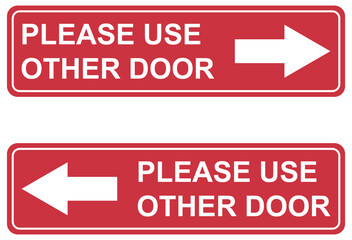 Set of Please use other door graphic icon, information label, notice text direction vector illustration