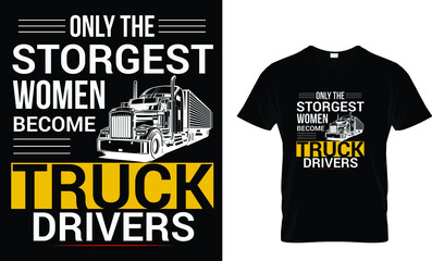 Only the storages  women become truck drivers