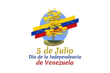 Translate: July 5, Independence day. Independence day (dia de la independencia) of Venezuela vector illustration. Suitable for greeting card, poster and banner.