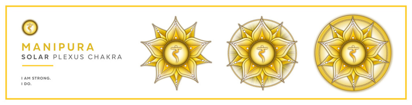 3 Chakra symbols: Solar Plexus Chakra - MANIPURA - Strength, Personality, Power, Determination - "I DO"