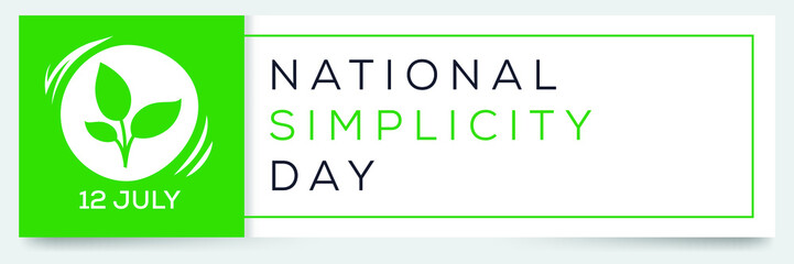 National Simplicity Day, held on 12 July.