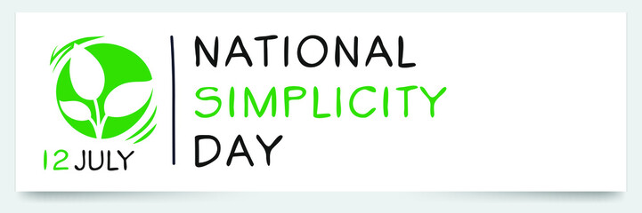 National Simplicity Day, held on 12 July.
