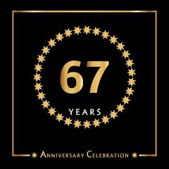 67 years anniversary celebration with golden circle star frame isolated on black background. Creative design for happy birthday, wedding, ceremony, event party, invitation event, and greeting card.