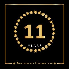 Obraz premium 11 years anniversary celebration with golden circle star frame isolated on black background. Creative design for happy birthday, wedding, ceremony, event party, invitation event, and greeting card.