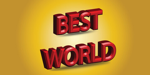 Print best world 3D image red and yellow theme image