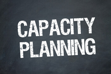 Capacity planning	