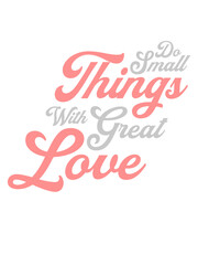 Zitat do small things 