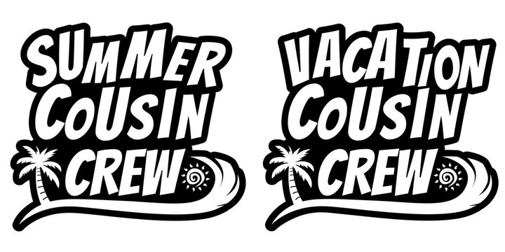 Summer Cousin Crew illustration, Vacation Svg