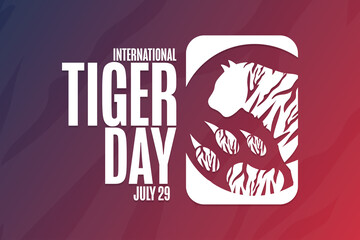International Tiger Day. July 29. Holiday concept. Template for background, banner, card, poster with text inscription. Vector EPS10 illustration.