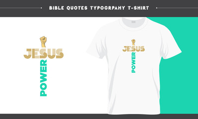 Jesus is Power - Holy Bible Christian Typography T-shirt Design
