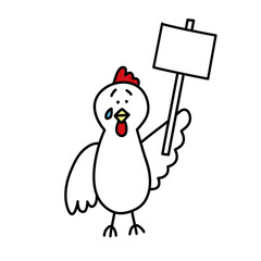 泣いているニワトリ（鶏）とプラカード